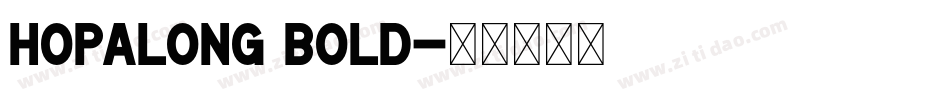 Hopalong Bold字体转换